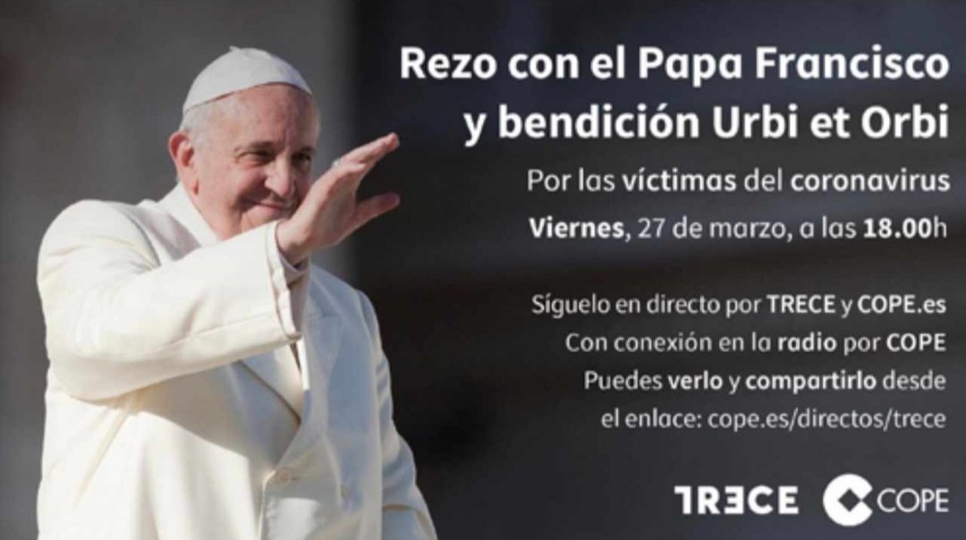 Rezo con el Papa Francisco y bendición Urbi et Orbi