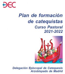 Plan de formación para catequistas. Curso Pastoral 2021-2022